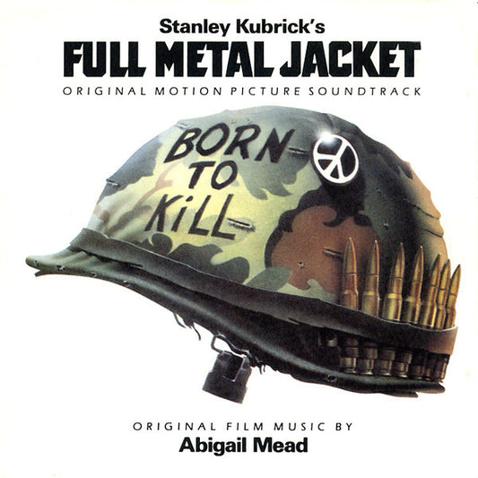 Various : Stanley Kubrick's Full Metal Jacket (Original Motion Picture Soundtrack) (CD, Comp)