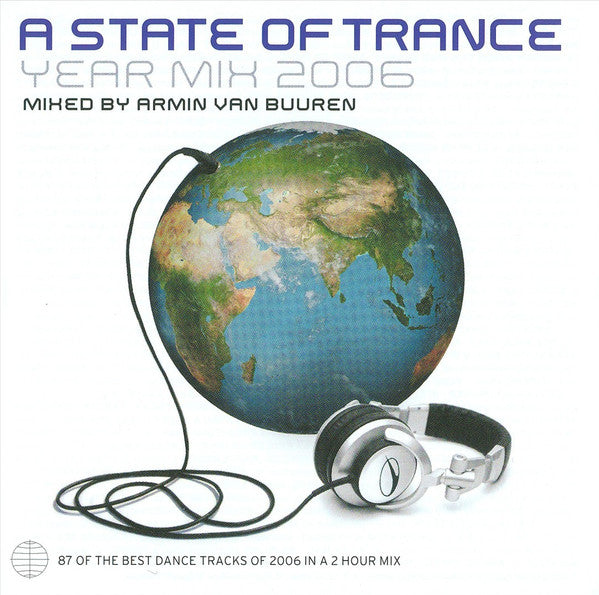 Armin van Buuren : A State Of Trance Year Mix 2006 (2xCD, Mixed)