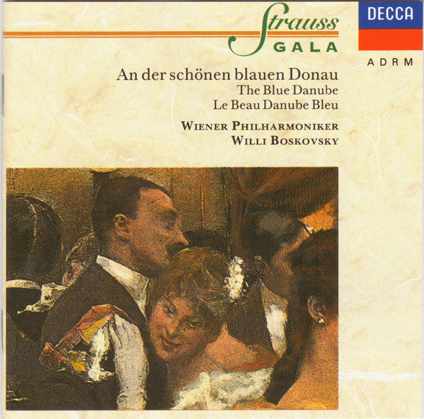Wiener Philharmoniker, Willi Boskovsky : Strauss Gala I (An Der Schönen Blauen Donau - The Blue Danube - Le Beau Danube Blue) (CD, Comp, RM)