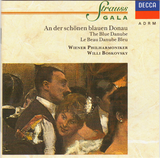 Wiener Philharmoniker, Willi Boskovsky : Strauss Gala I (An Der Schönen Blauen Donau - The Blue Danube - Le Beau Danube Blue) (CD, Comp, RM)