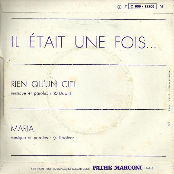 Il Était Une Fois : Rien qu'un ciel / Maria (7", Single)