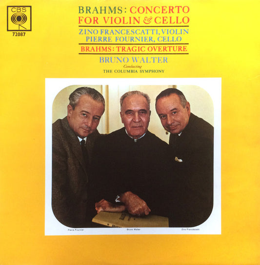 Johannes Brahms - Zino Francescatti, Pierre Fournier, Bruno Walter Conducting The Columbia Symphony Orchestra : Concerto For Violin & Cello - Tragic Overture (LP, Mono)
