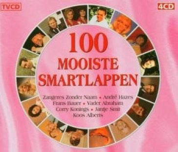 Various : 100 Mooiste Smartlappen (4xCD, Comp)