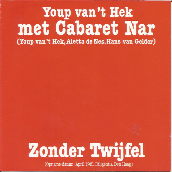 Youp van 't Hek Met Cabaret Nar : Zonder Twijfel (CD, Album)