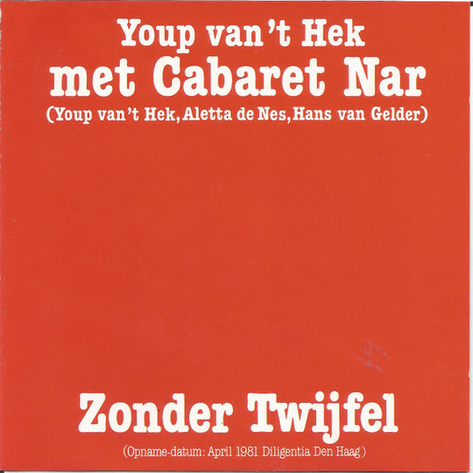 Youp van 't Hek Met Cabaret Nar : Zonder Twijfel (CD, Album)