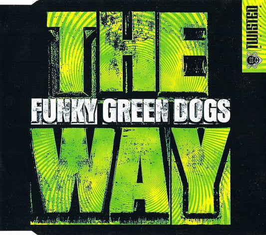 Funky Green Dogs : The Way (It's The Sound) (CD, Maxi)