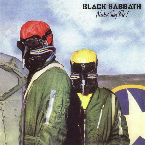 Black Sabbath : Never Say Die! (CD, Album, RE, RM, Dig)