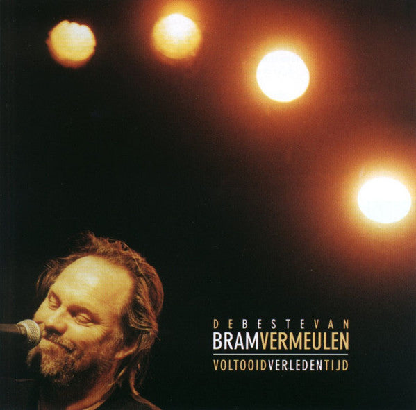 Bram Vermeulen : Voltooid Verleden Tijd - De Beste Van Bram Vermeulen (CD, Album)