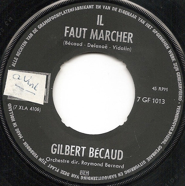 Gilbert Bécaud : Il Faut Marcher (7", Single, Mono)