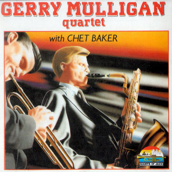 Gerry Mulligan Quartet With Chet Baker : Gerry Mulligan Quartet With Chet Baker (CD, Comp, RE)