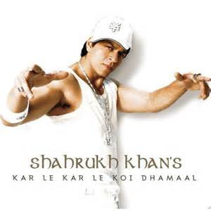 Various : Shahrukh Khan's Kar Le Kar Le Koi Dhamaal (CD, Album, Comp)