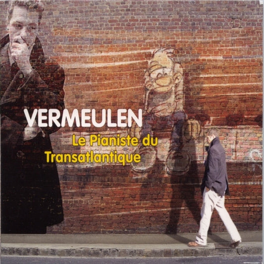 Vermeulen : Le Pianiste Du Transatlantique (CD, Album)