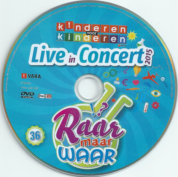 Kinderen voor Kinderen : 36 - Raar Maar Waar - Live In Concert 2015 (DVD-V, PAL)