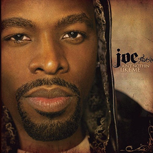 Joe : Ain't Nothin' Like Me (CD, Album)