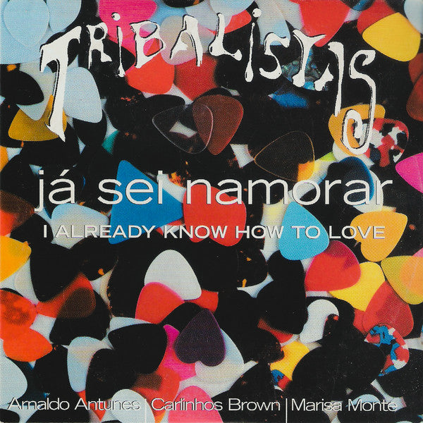 Tribalistas : Já Sei Namorar (I Already Know How To Love) (CD, Single, Promo)