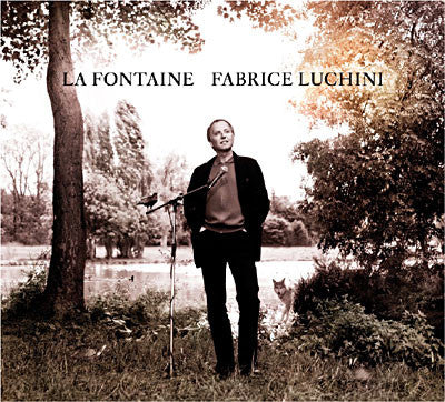 Fabrice Luchini : La Fontaine (CD, Album)
