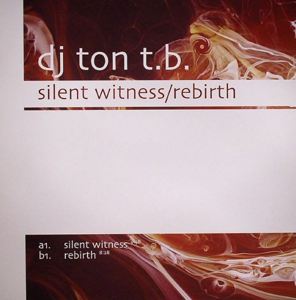 DJ Ton T.B. : Silent Witness / Rebirth (12")