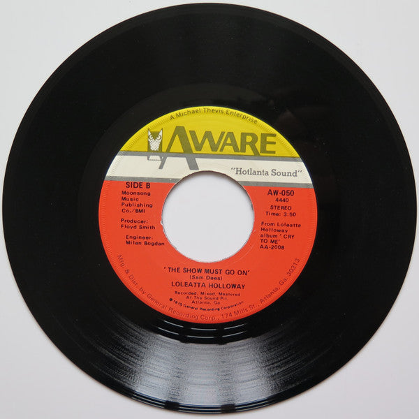 Loleatta Holloway : I Know Where You're Coming From/The Show Must Go On (7")