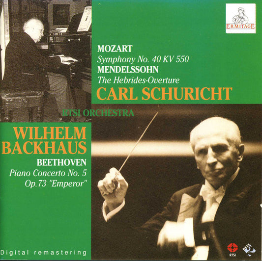 Wolfgang Amadeus Mozart, Felix Mendelssohn-Bartholdy, Ludwig van Beethoven, Carl Schuricht, Wilhelm Backhaus, Orchestra Della Radio Televisione Della Svizzera Italiana : Symphony No.40 KV 550 / The Hebrides-Overture / Piano Concerto No.5 Op.73 "Emperor" (CD, RM)