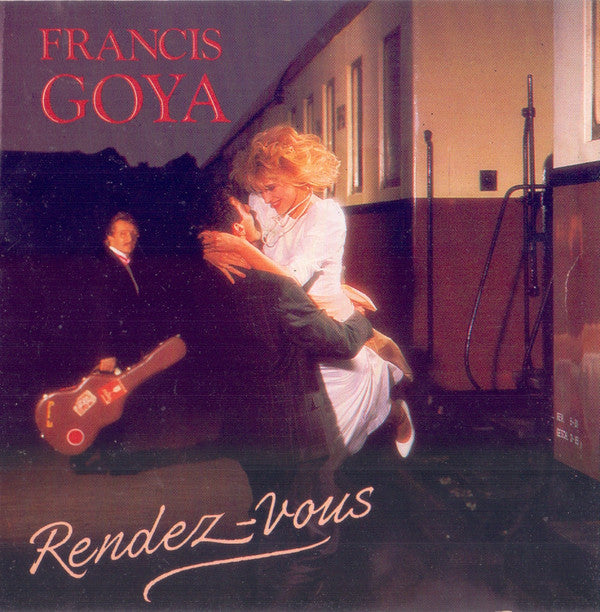 Francis Goya : Rendez-Vous (CD, Album)