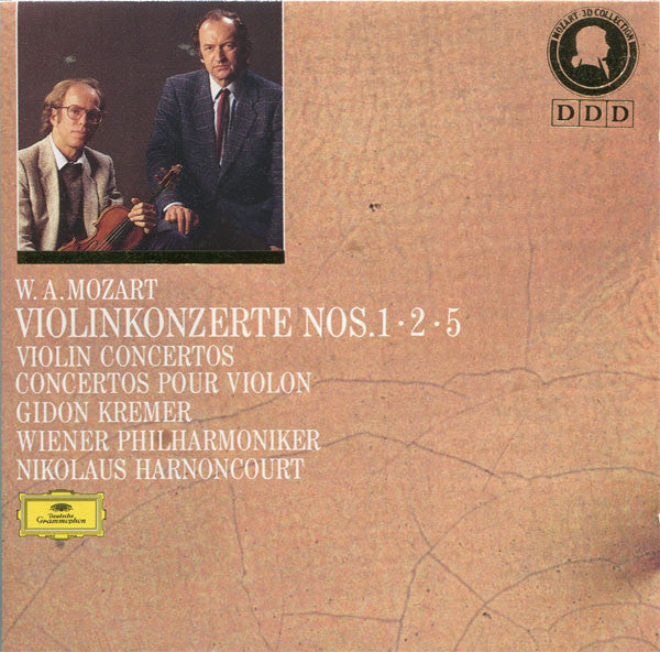 Wolfgang Amadeus Mozart, Gidon Kremer, Nikolaus Harnoncourt, Wiener Philharmoniker : Violinkonzerte Nos. 1 - 2 - 5 = Violin Concertos = Concertos Pour Violon (CD, Album, RE)