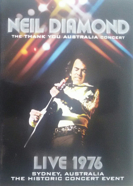 Neil Diamond : The Thank You Australia Concert - Live 1976 - Sydney, Australia - The Historic Concert Event (DVD-V, PAL, Dol)