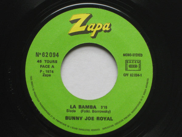 Bunny Joe Royal : La Bamba (7", Single)