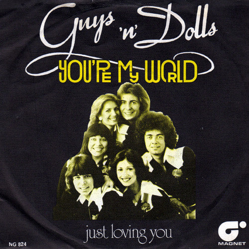 Guys 'n Dolls : You're My World (7", Single)