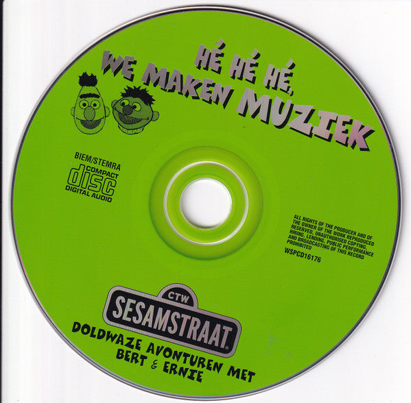Bert & Ernie : Hé Hé Hé, We Maken Muziek (Doldwaze Avonturen Met Bert & Ernie) (CD, Album)