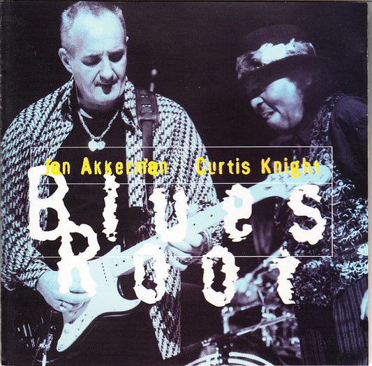 Jan Akkerman, Curtis Knight : Blues Root (CD, Album)