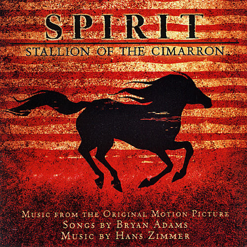 Bryan Adams / Hans Zimmer : Spirit: Stallion Of The Cimarron (Music From The Original Motion Picture) (CD, Album)