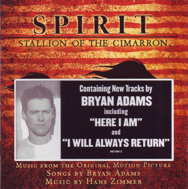 Bryan Adams / Hans Zimmer : Spirit: Stallion Of The Cimarron (Music From The Original Motion Picture) (CD, Album)