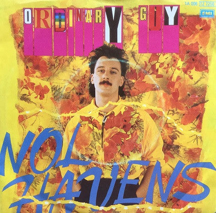 Nol Havens : Ordinary Guy (7", Single)