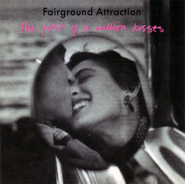 Fairground Attraction : The First Of A Million Kisses (CD, Album)