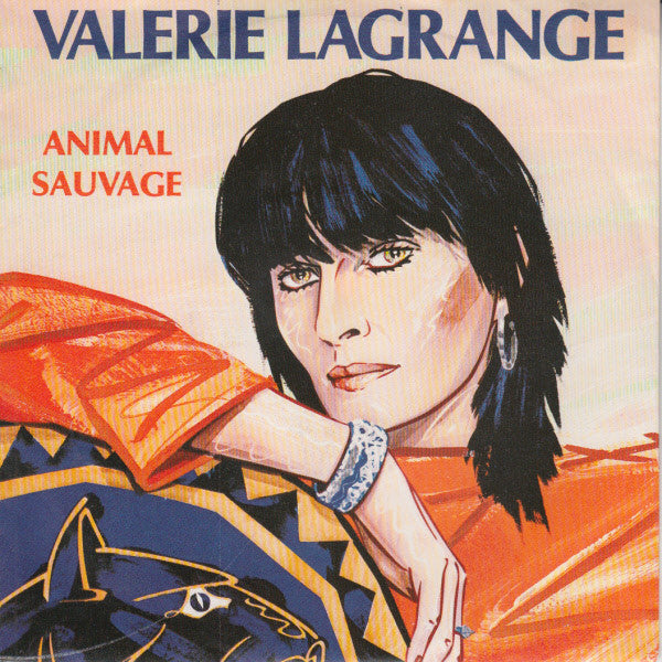 Valérie Lagrange : Animal Sauvage (7", Single)
