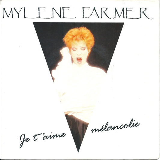 Mylène Farmer : Je T'aime Mélancolie (7", Single, Sil)