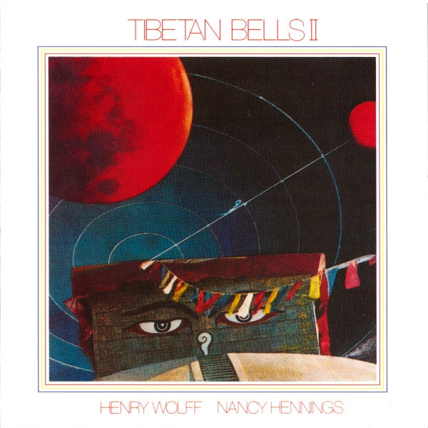 Henry Wolff & Nancy Hennings : Tibetan Bells II (CD, Album, RE, RP)