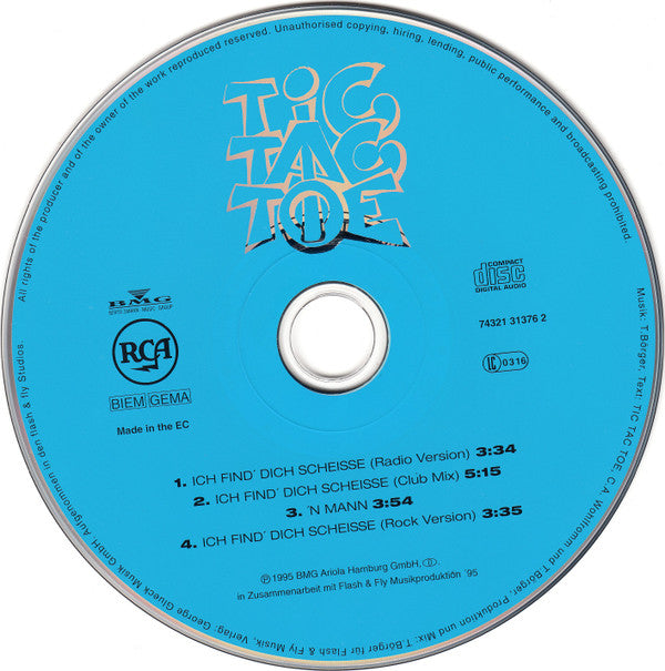 Tic Tac Toe (2) : Ich Find' Dich Scheiße (CD, Maxi)