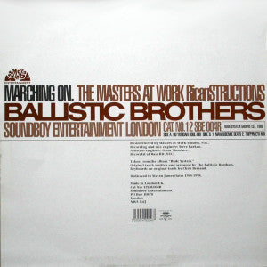 Ballistic Brothers : Marching On (The Masters At Work Ricanstructions) (12")