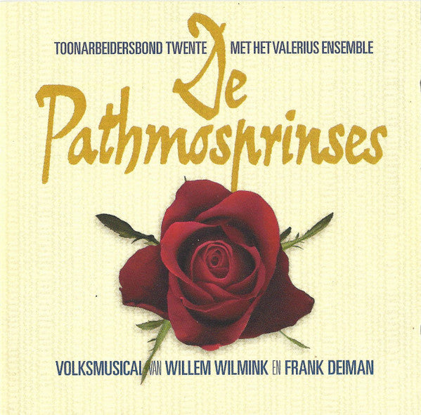 Toonarbeidersbond Twente Met Valerius Ensemble : De Pathmosprinses (CD, Album)