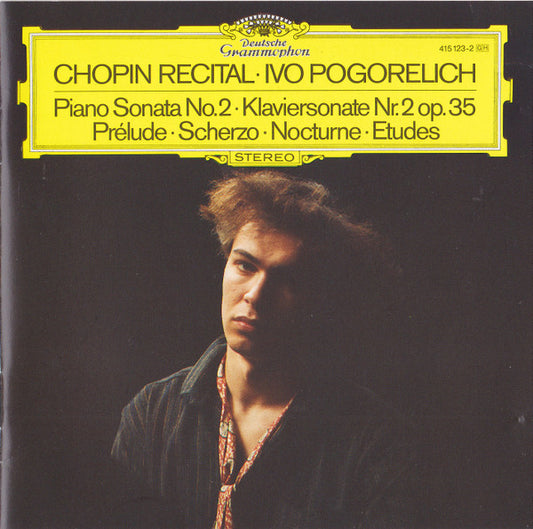 Frédéric Chopin · Ivo Pogorelich : Chopin Recital. Piano Sonata No. 2 - Klaviersonate Nr. 2 Op. 35 - Prélude - Scherzo - Nocturnes - Etudes (CD, Album, RE)