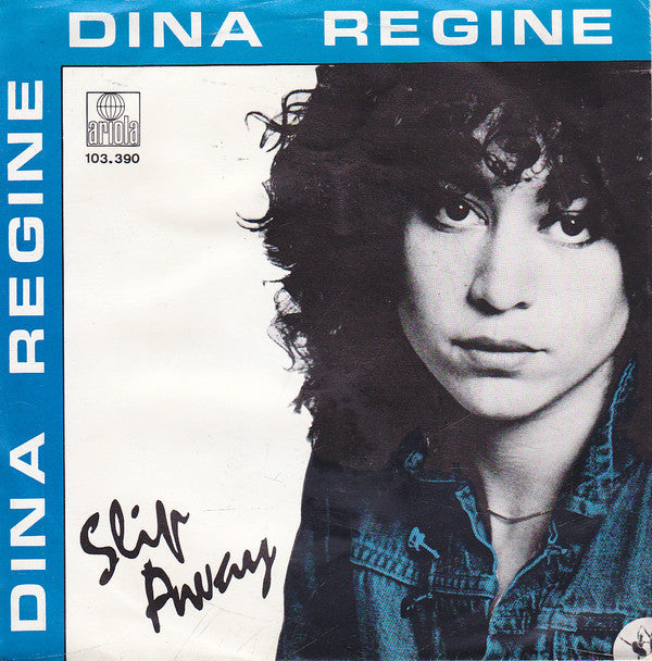 Dina Regine : Slip Away (7", Single)