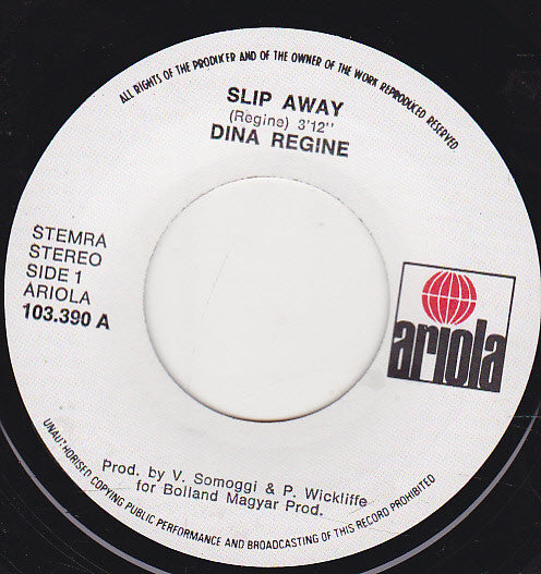 Dina Regine : Slip Away (7", Single)