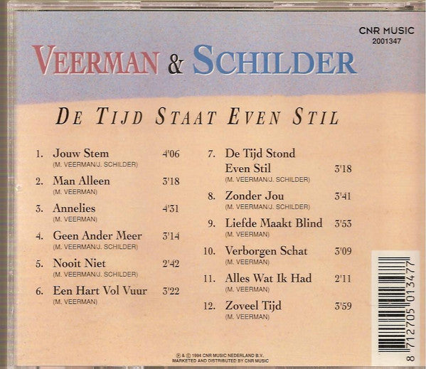 Veerman & Schilder : De Tijd Staat Even Stil (CD, Album)