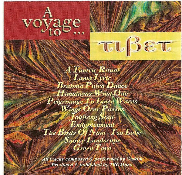 Yeskim : A Voyage To... Tibet (CD, Album)