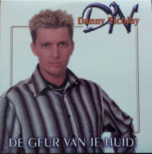 Danny Nicolay : De Geur Van Je Huid (CD, Single, Car)