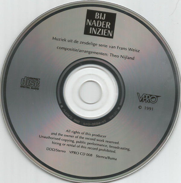 Theo Nijland : Bij Nader Inzien (Muziek Uit De Zesdelige Serie Van Frans Weisz) (CD, Album)