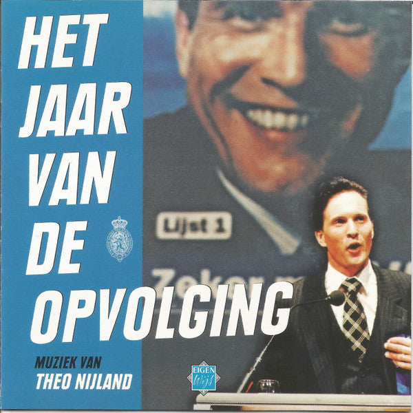 Theo Nijland : Het Jaar Van De Opvolging (CD, Album)