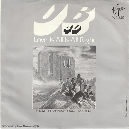 UB40 : Love Is All Is All Right (7", Single)