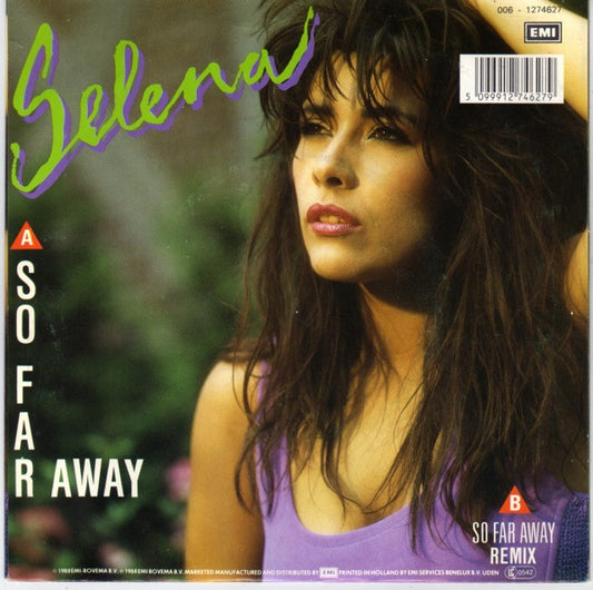 Selena (3) : So Far Away (7")